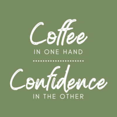 Coffee and Confidence Long Sleeves Hoodie Design